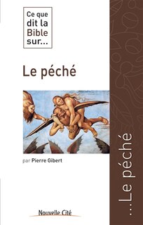 Front cover_Ce que dit la Bible sur... le péché