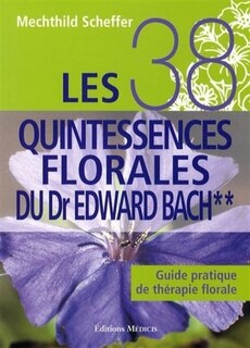 Front cover_Les 38 quintessences florales du Dr Edward Bach