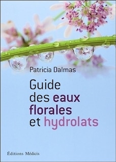 Front cover_Guide des eaux florales et des hydrolats