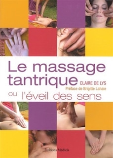 Front cover_Le massage tantrique ou L'éveil des sens