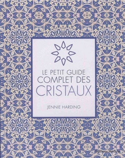 Couverture_LE PETIT GUIDE COMPLET DES CRISTAUX
