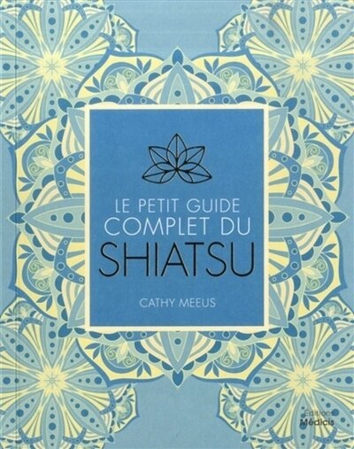 Couverture_Le petit guide complet du shiatsu