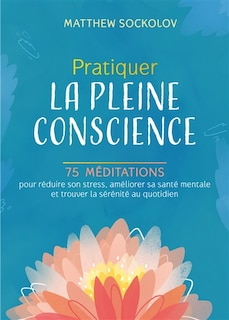 Couverture_Pratiquer la pleine conscience