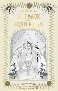 Couverture_Le guide magique de la sorcière moderne