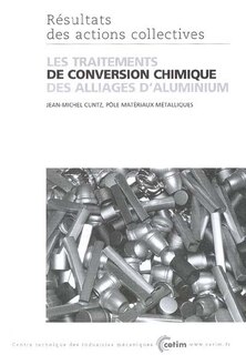 Front cover_Les traitements de conversion chimique des alliages d'aluminium
