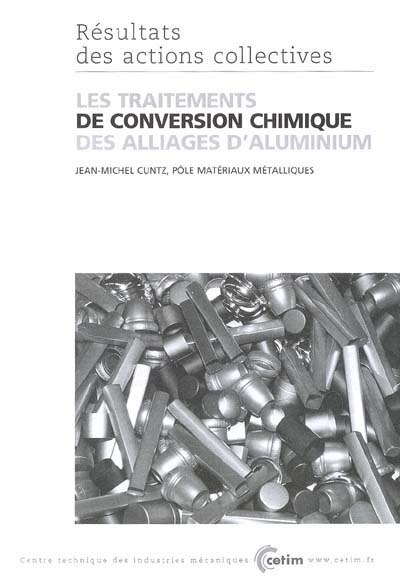 Front cover_Les traitements de conversion chimique des alliages d'aluminium