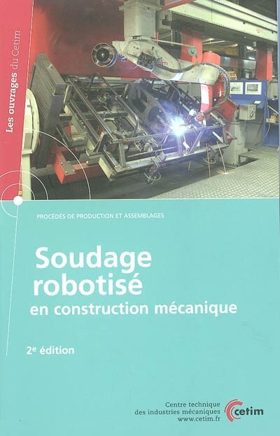 Couverture_Soudage robotis&eacute; en construction m&eacute;canique