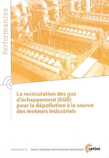 Front cover_La recirculation des gaz d'échappement (EGR) pour la dépollution à la source des moteurs industriels