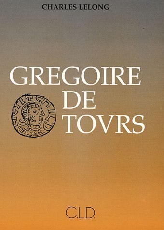 Front cover_Grégoire de Tours : sa vie et son oeuvre