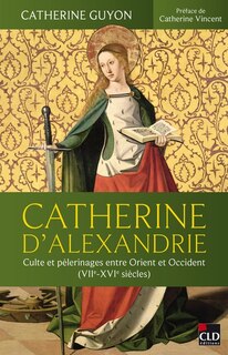 Couverture_Catherine d'Alexandrie