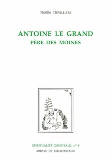 Couverture_Antoine le Grand, père des moines
