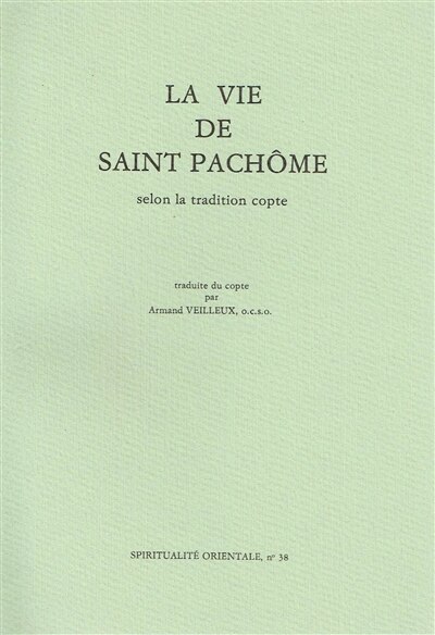 Couverture_La Vie de saint Pachome selon la tradition copte