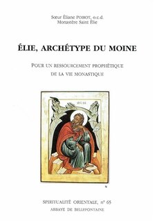 Couverture_Elie, arch&eacute;type du moine
