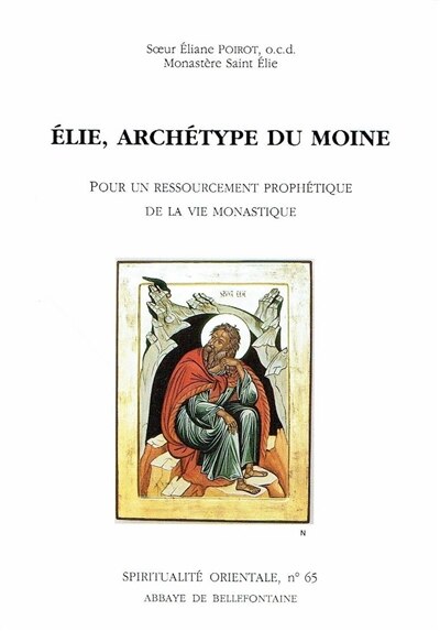 Couverture_Elie, arch&eacute;type du moine