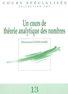 Couverture_Un cours de th&eacute;orie analytique des nombres