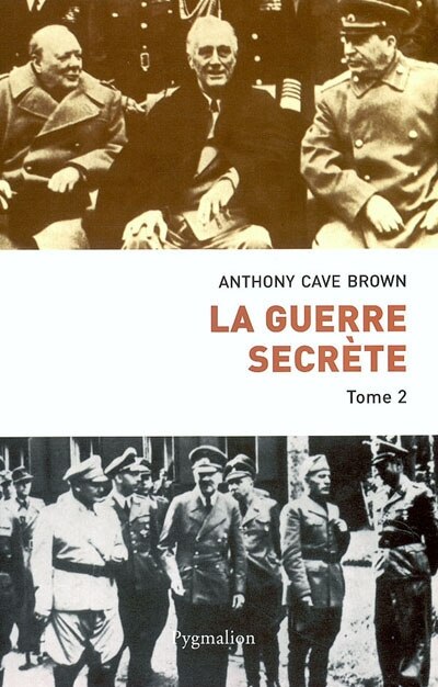 Couverture_La Guerre secrète : le rempart des mensonges, Vol. 2. Le jour J et la fin du IIIe Reich