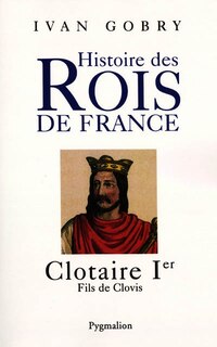 Front cover_Clotaire 1er : fils de Clovis
