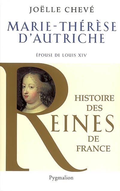 Couverture_Marie-Thérèse d'Autriche : épouse de Louis XIV