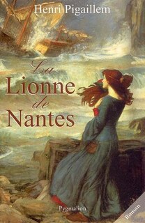 Couverture_La lionne de Nantes