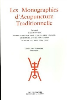 Front cover_Les monographies d'acupuncture traditionnelle, Vol. 1