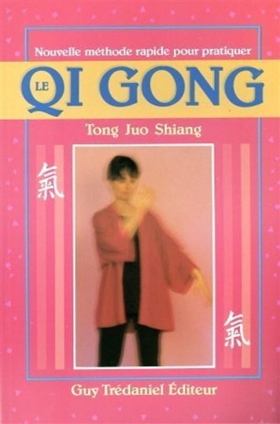 Couverture_Nouvelle méthode rapide pour pratiquer le qi gong