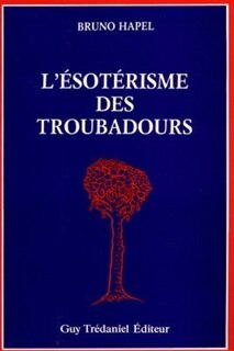 Front cover_L'&eacute;sot&eacute;risme des troubadours