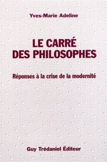 Couverture_Le carr&eacute; des philosophes