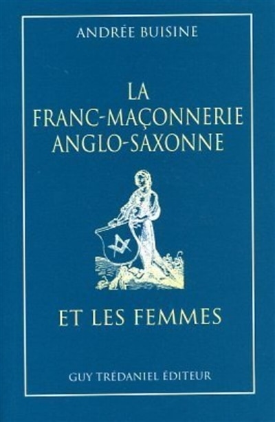 Front cover_La franc-maçonnerie anglo-saxonne et les femmes