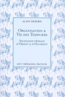 Front cover_Organisation et vie des templiers