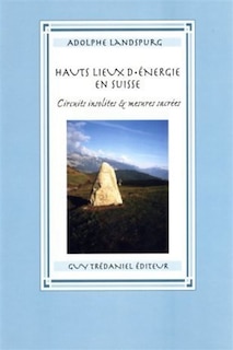 Couverture_Les hauts lieux de l'énergie en Suisse