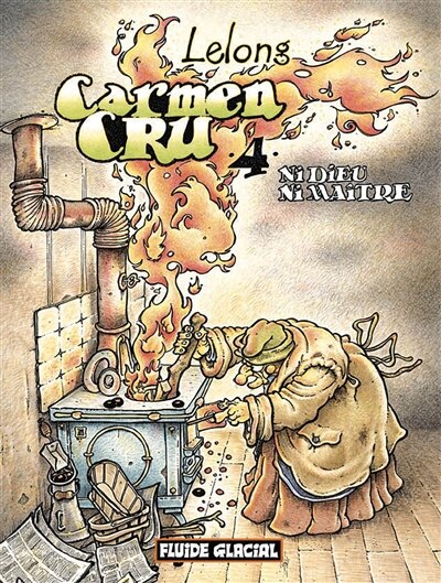 Front cover_Carmen Cru, Vol. 4. Ni Dieu ni maître