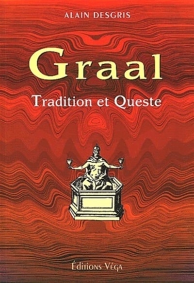 Front cover_Le Graal : tradition et queste
