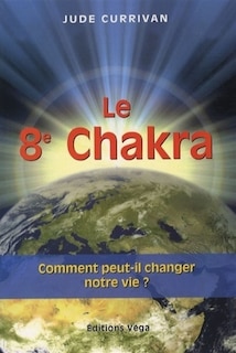 Couverture_Le 8e chakra