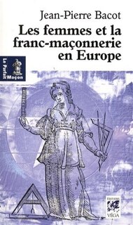 Front cover_Les femmes et la franc-maçonnerie en Europe : histoire et géographie d'une inégalité