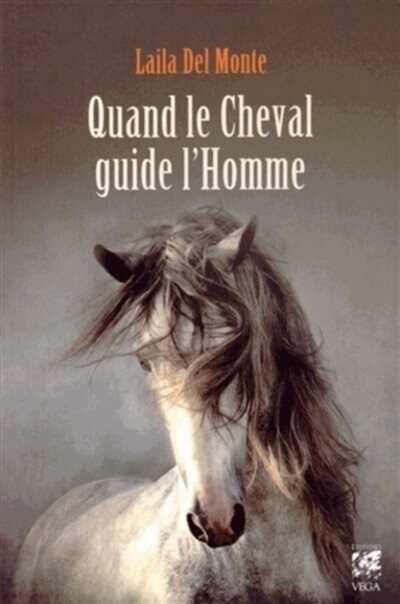 Front cover_Quand le cheval guide l'homme