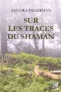 Front cover_Sur les traces du shaman