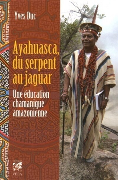 Front cover_Ayahuasca, du serpent au jaguar