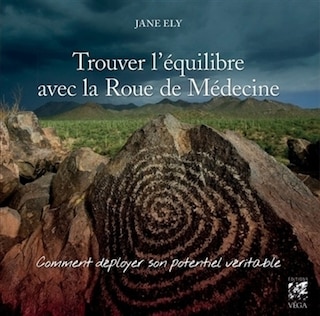 Front cover_Trouver l'équilibre avec la roue de médecine