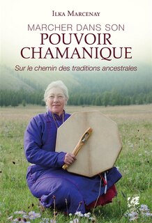Front cover_Marcher dans son pouvoir chamanique