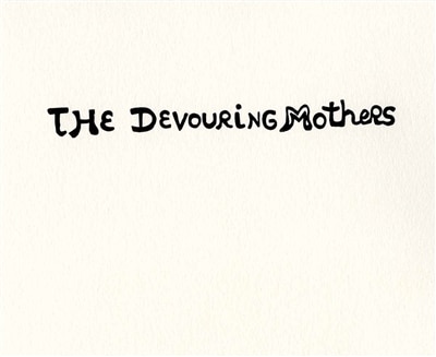 Front cover_The devouring mothers