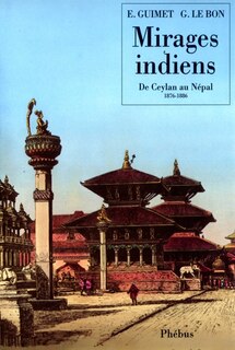 Couverture_Mirages indiens : du Ceylan au Népal, 1876-1886