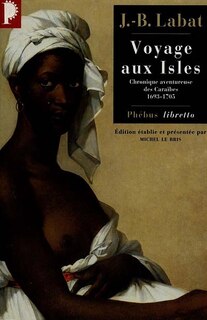 Couverture_Voyage aux isles : chronique aventureuse des Caraïbes, 1693-1705