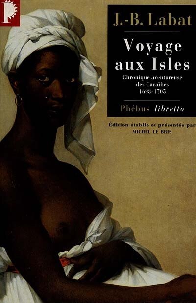 Couverture_Voyage aux isles : chronique aventureuse des Caraïbes, 1693-1705