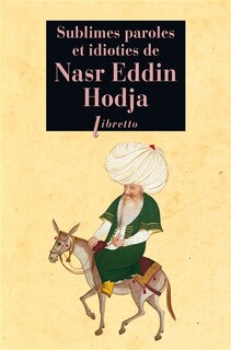 Front cover_Sublimes paroles et idioties de Nasr Eddin Hodja