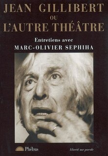 Couverture_Jean Gillibert ou L'autre théâtre