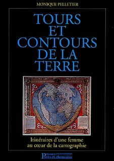 Front cover_Tours et contours de la Terre : itinéraires d'une femme au coeur de la cartographie