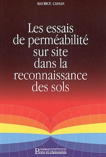 Couverture_Les essais de perm&eacute;abilit&eacute; sur site dans la reconnaissance des sols