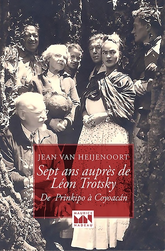 Front cover_Sept ans auprès de Léon Trotsky