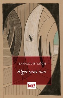 Couverture_Alger sans moi