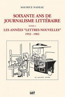 Les années Lettres nouvelles: 1952-1965